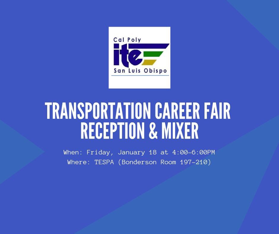 CalPolyITE's tweet image. Network with transportation professionals and other transportation students in a relaxed environment after the career fair. Refreshments will be provided (no resumes allowed!)