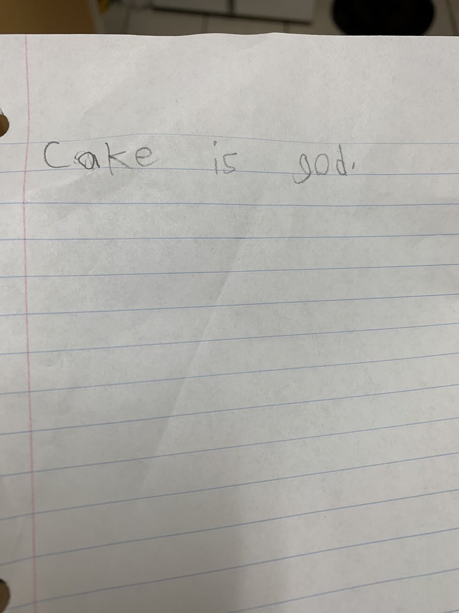 Supajoe's tweet photo. Found in my six year oldโs backpack today. Um, okay #CakeIsGod https://t.co/ZEZ8ZYS6Lk