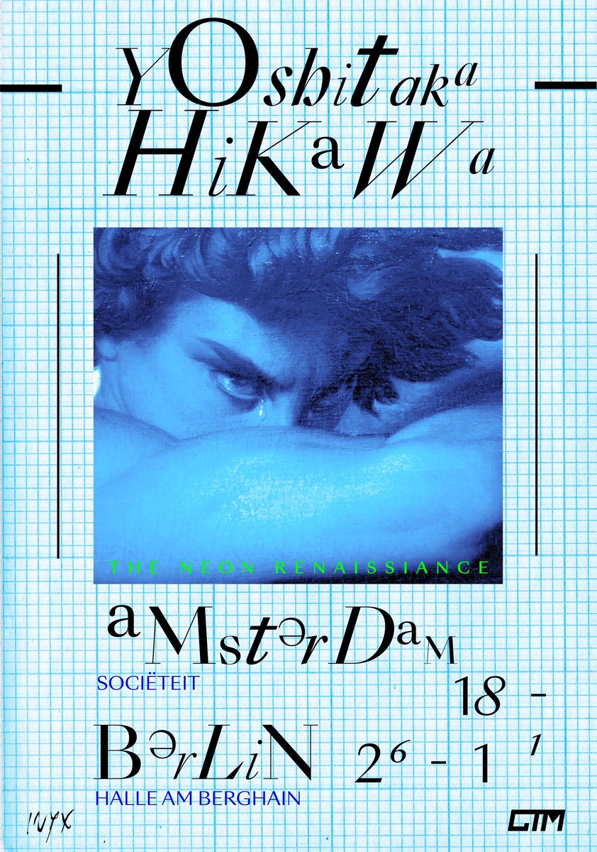 nyxunchained's tweet photo. Yoshitaka Hikawa Live In Europe 

Date: 18.01
City : Amsterdam 
Venue : Sexyland 

Date: 26.01
City: Berlin
Venue: Halle am Berghain https://t.co/gvIvDkwSBs