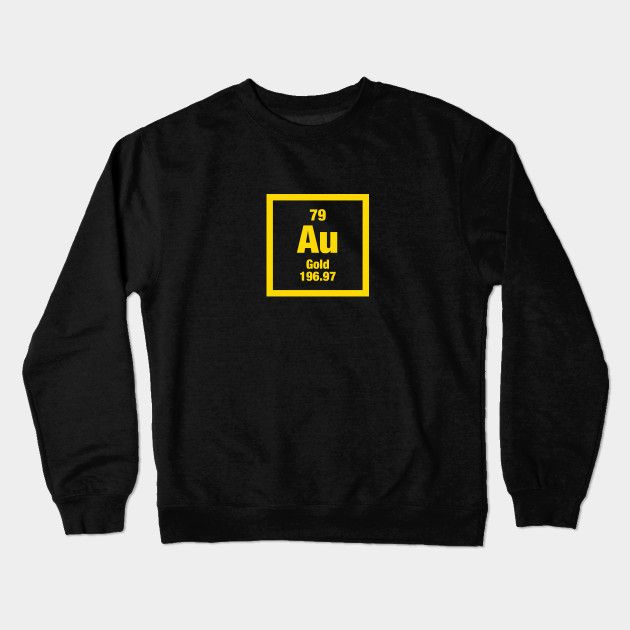 textonshirts's tweet photo. Au, wanna hear a joke about gold? Shop gold goodness now, link in bio. #TextOnShirts #TeePublic #Au #Gold #Chemistry https://t.co/NVMaalJmQL
