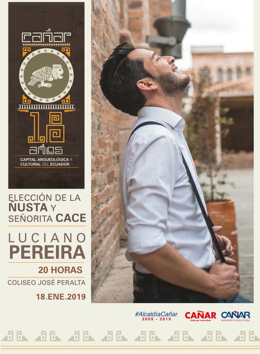 #18AñosCACE #26deEnero #AlcaldíaCañar

#LucianoPereyra de Yo llamo Ecuador le canta esta noche a la Ñusta y Señorita CACE 2019.