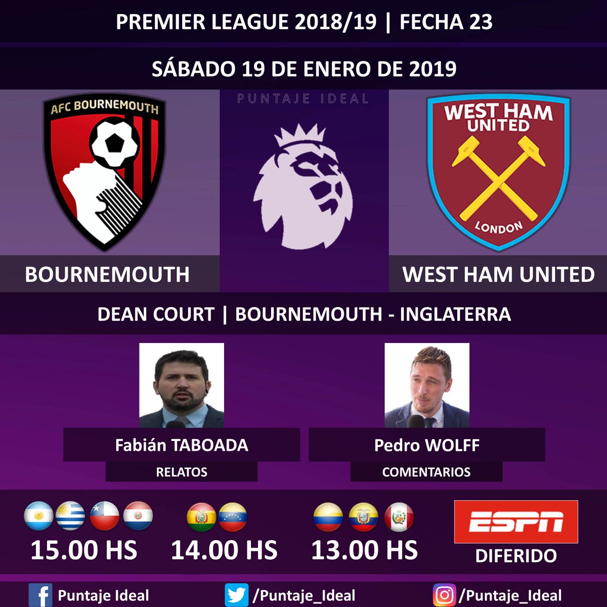 ⚽ #PREMIERxESPN | #Bournemouth vs. #WestHamUnited
🎙 Relatos: @FabiTaboadaok
🎙 Comentarios: @WolffPedro
📺 #ESPN Sudamérica -DIFERIDO-
🤳 #ESPNesHD - #PremierLeague 🏴 - #BOUWHU
Dale RT 🔃