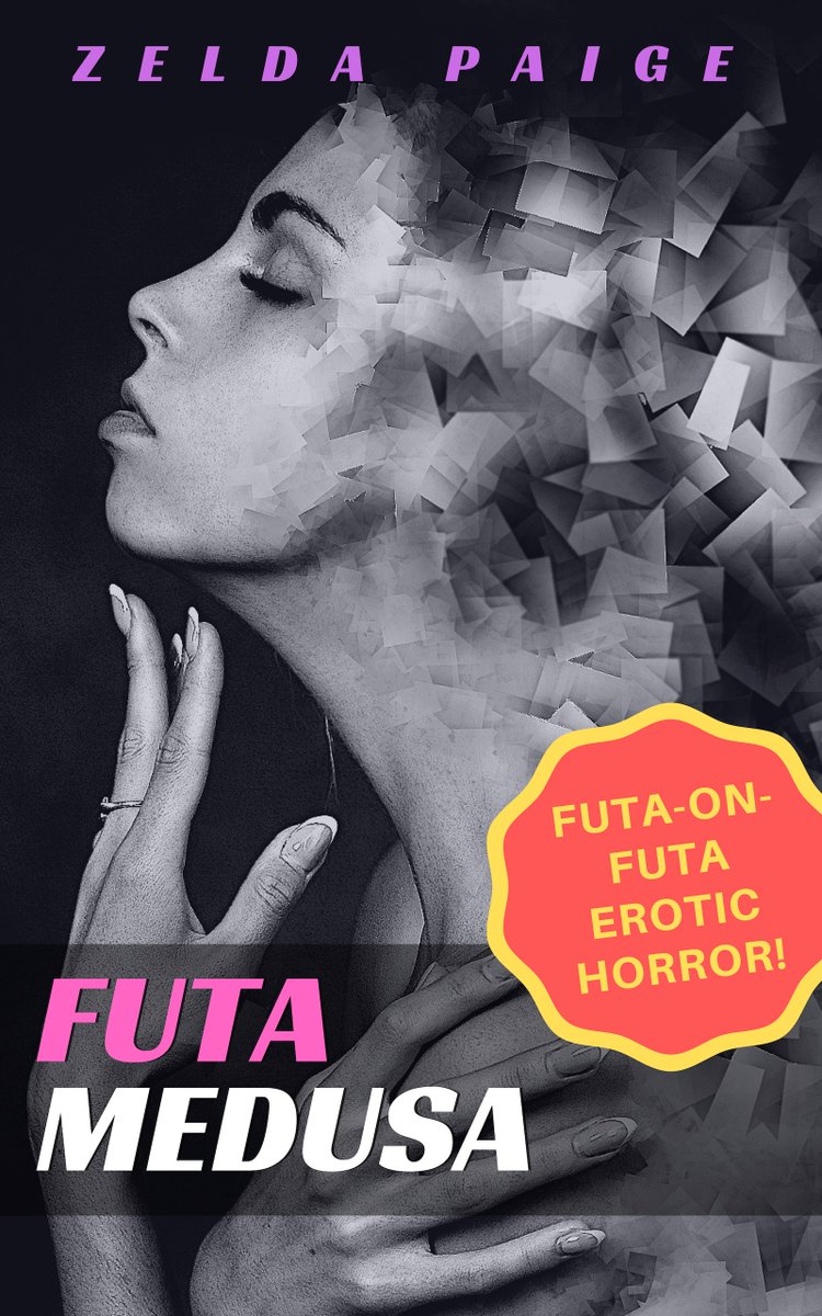 PaigeErotica's tweet photo. NEW futa monster erotica. Futa Medusa... #Futa-on-Futa, #BDSM Tentacle Monster #Submission #Futanari #Erotica #Horror on #KindleUnlimited #Kindle ==> https://t.co/WmcHm2e8j2 <== https://t.co/exted0XvjB