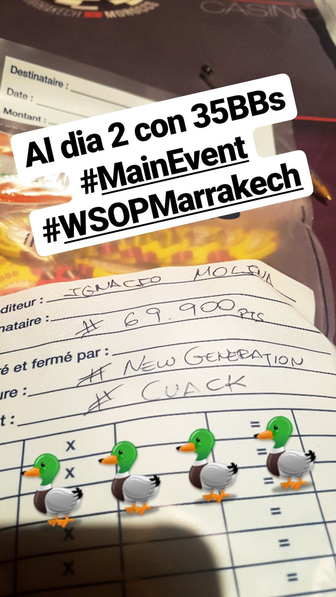 IgnaPoker83's tweet photo. Paso al Dia 2 del #MainEvent de las #WSOPMarrakech con 35 ricas cieguitass... mañana más!! 🤗🤗 #Cuaaackkk 🚀🦆🚀🦆 https://t.co/1vhsYqVLhi
