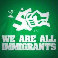 WE ARE ALL IMMIGRANTS! 

#NoWallNoBan #NoOneIsIllegal #NoNationsNoBorders