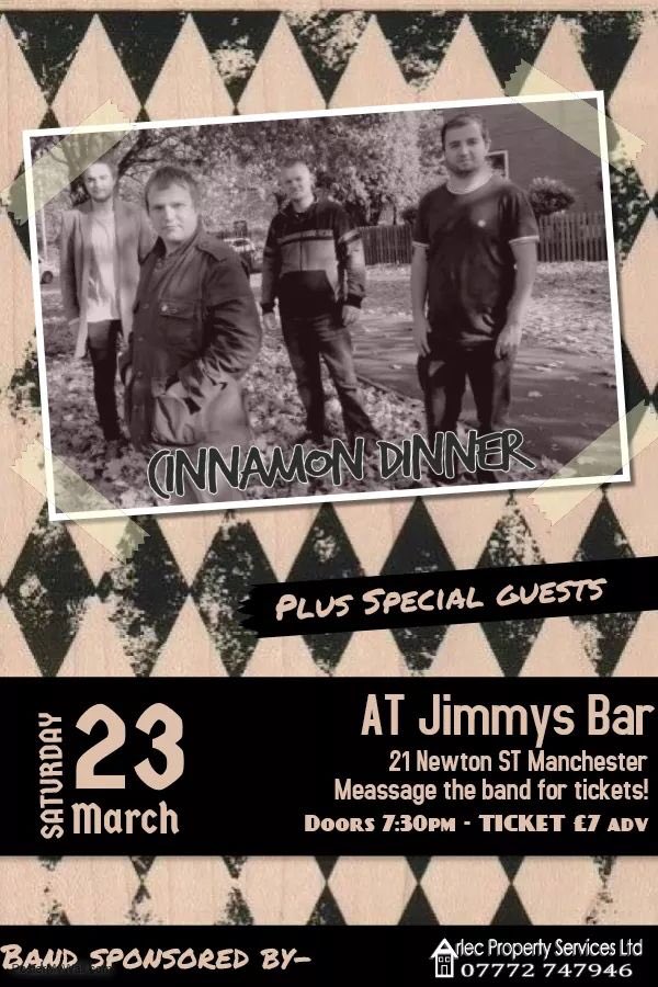 Morning everyone, don’t forget our next gig. 

📆 Saturday 23rd March
📍 Jimmys Bar Manchester
⏰ Doors open 7:30PM 
🎫 £7 ADV 

Message us and we will get tickets sorted!

Sponsored by Arlec Property Services Ltd