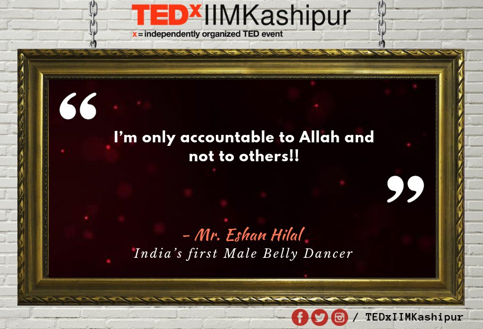 tedxiimkashipur's tweet photo. Iβm only accountable to Allah and not to others!!
- Eshan Hilal
#TEDxIIMKashipur #Beyondconformity #IIM #TEDx #speakers #danzaarabe #DancePlus4 #Bellydance #bellydancer #Dancer https://t.co/Axkf5H7m95