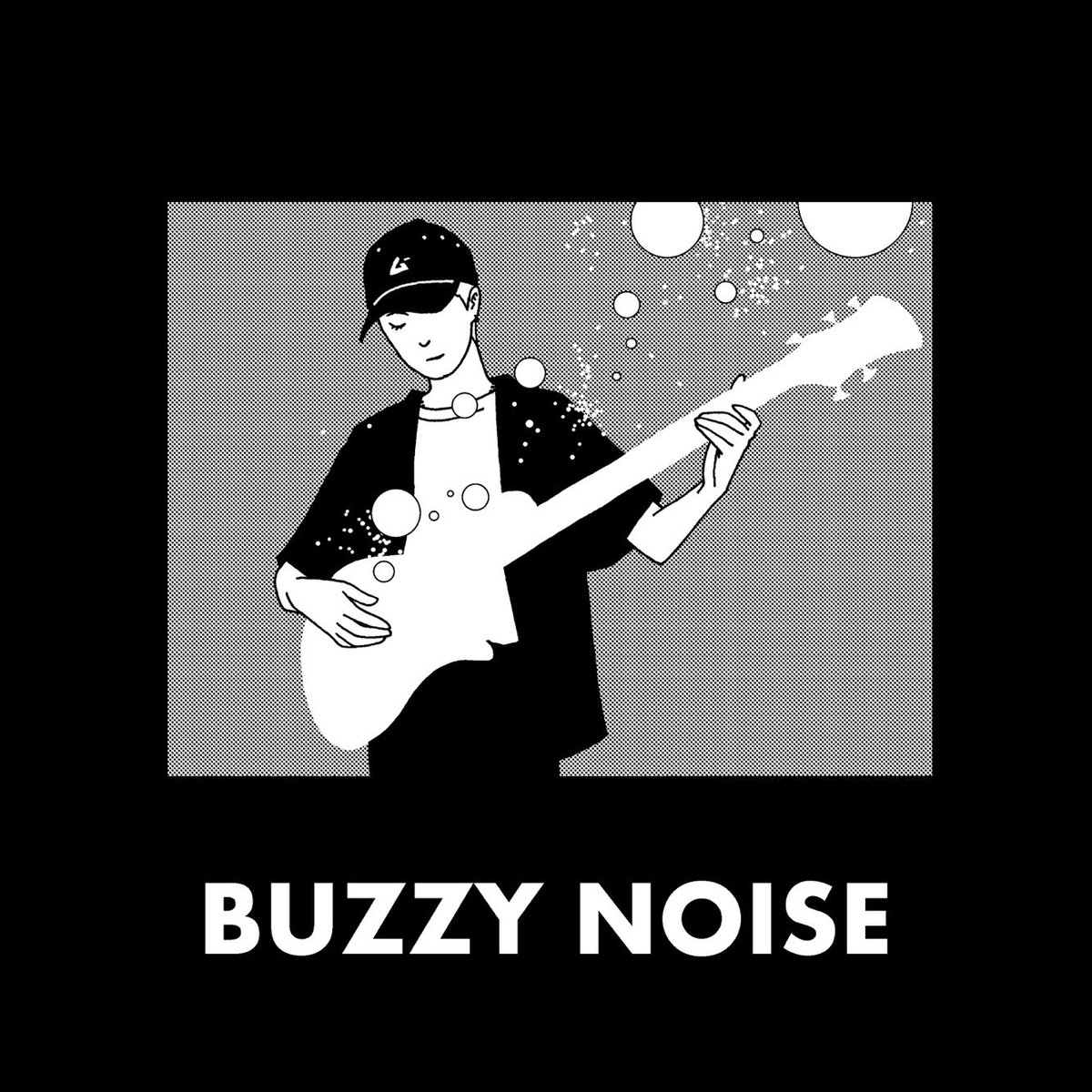 BUZZY NOISE 2nd より#10〜13 