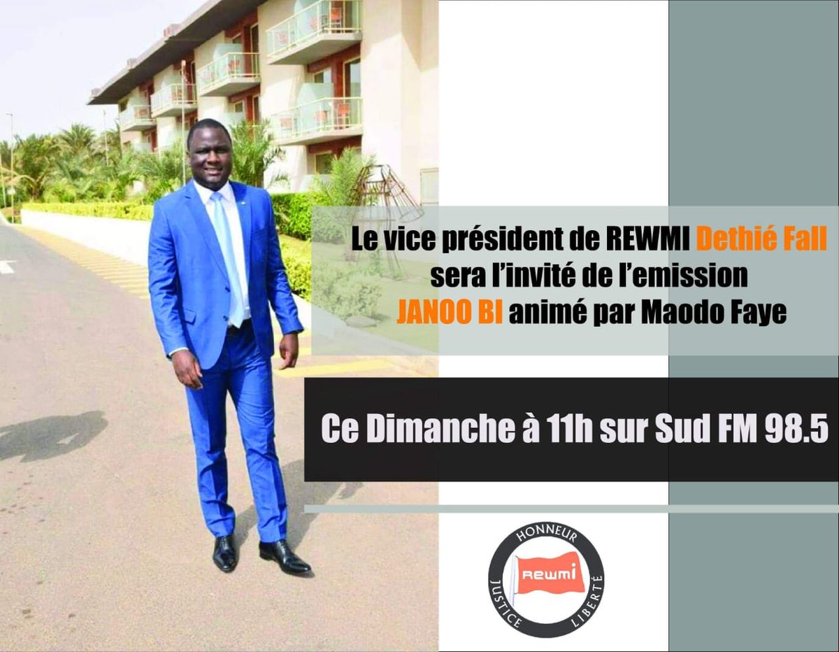 parti_reewMi_of's tweet photo. Le vice-président du parti #Rewmi, l'honorable Député Dethié Fall sera l'invité de Maodo Faye, dans l'émission #JANOO BI sur #SUD FM, 98.5 ce dimanche 20 Janvier 2019 à partir de 11h
A ne pas rater! https://t.co/jSS1sl4s7H