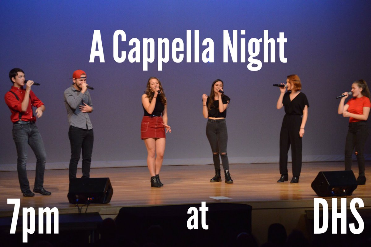 A Cappella Night at 7pm! Tickets at dhschoralmusic.com