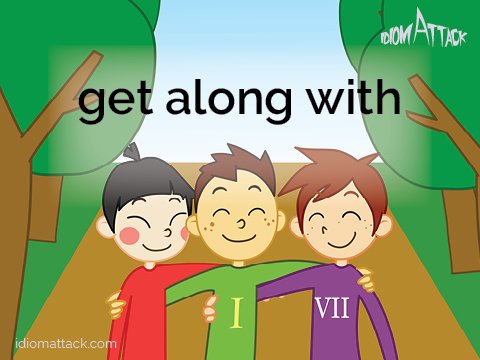 idiomattack's tweet photo. GET ALONG WITH - to interact with well; to associate in a friendly manner.
Example - Otto, if you don’t start to get along with the other children, you won’t be able to play dodge ball with them.
#idioms #ESL #englishphrases #phrasalverbs #learnenglish #idiomattack https://t.co/SSi7XUN1dX