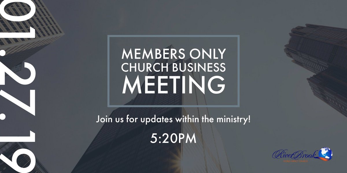 RIVERBROOKLIVE's tweet photo. Church Business meeting January 27, 2019 at 5:20pm 
#MembersOnly 
#LearnGrowLive
#RWICLives https://t.co/fdOjTSuRPj