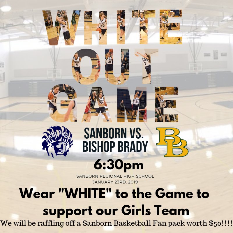 SanbornGirlsBB's tweet photo. On Wednesday, January 23rd @SanbornGirlsBB Varsity looks for their 6th win in a row against Bishop Brady (6-2). Varsity Tips off at 6:30 and Junior Varsity starts at 5:00pm. We will be having a WHITEOUT for the game. Anyone who  wears "WHITE" is entered to win Fan Pack(50$ value) https://t.co/Sph7YxmzQn