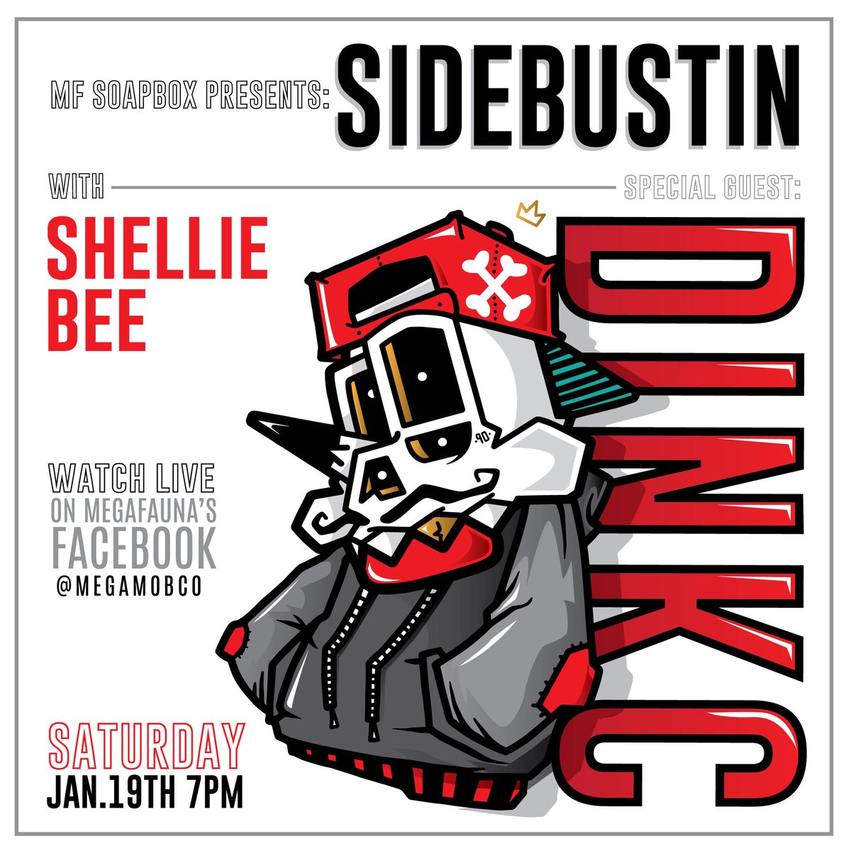TUNE IN TONIGHT! Saturday Jan 19th 7pm GMT for another episode of 
SideBustin with Shellie Bee
Presented by MF Soapbox WATCH LIVE ON Megafauna Facebook 
With-Oren B Lomena
Special guest 
DINKC
