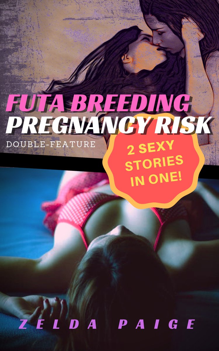 PaigeErotica's tweet photo. 💋 NEW FUTA EROTICA RELEASE on #Kindle &amp; #KindleUnlimited. Copulation + Pregnancy Risk double feature. What could be better?  ==> https://t.co/Vc2lDNeANp  #futanari #dickgirls #FutaOnFemale https://t.co/d19sBtFBKv