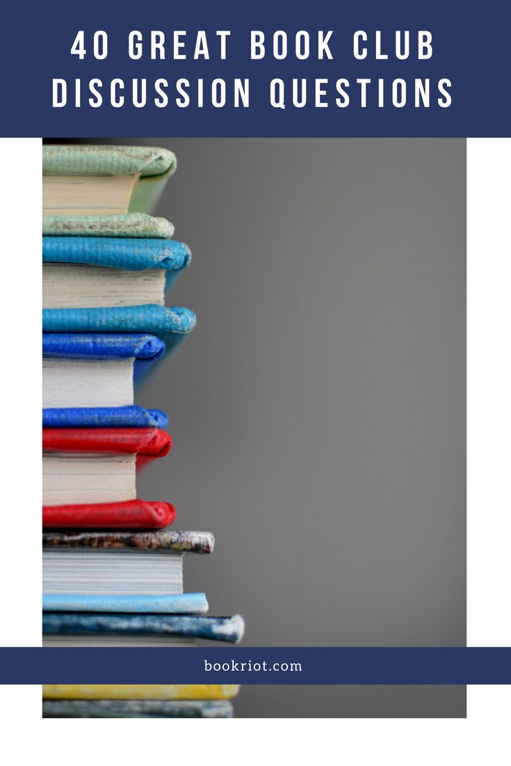 Book Riot (@BookRiot) on Twitter photo 19/01/2019 22:00:35 40 of the best book club discussion questions you can use for any book: bit.ly/2yKQxFS 40 of the best book club discussion questions you can use for any book: bit.ly/2yKQxFS