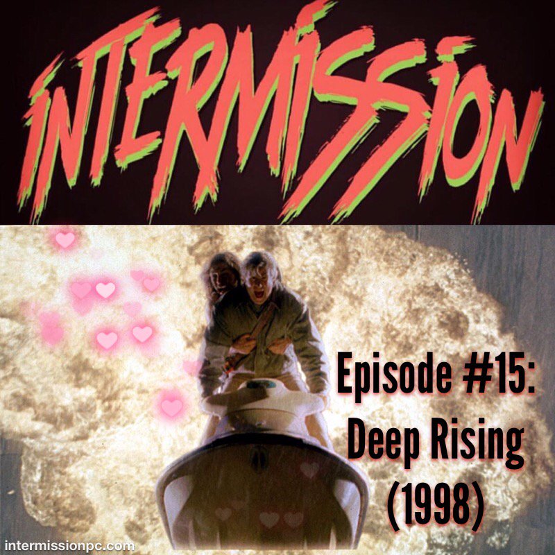 TiffaHorror's tweet image. Nothing like running the end of your movie with the poster! Episode #15: Deep Rising is up now! #intemissionpc #deeprising