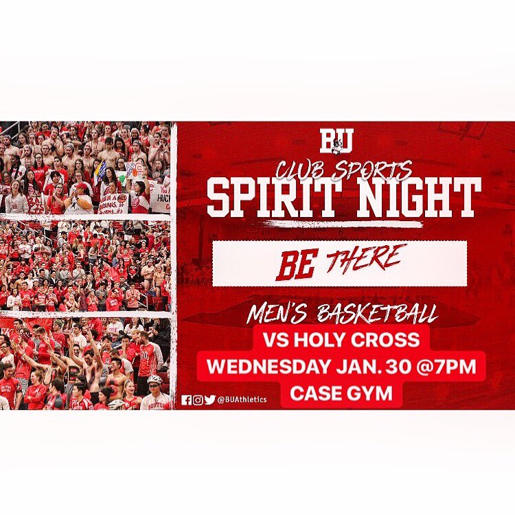 BREAKING NEWS: Due to the impending storm our Club Sports Spirit Night will now take place NEXT Wednesday, January 30th @ 7PM in the Case Gym against local rival Holy Cross! Please let your athletes know! #GoBU