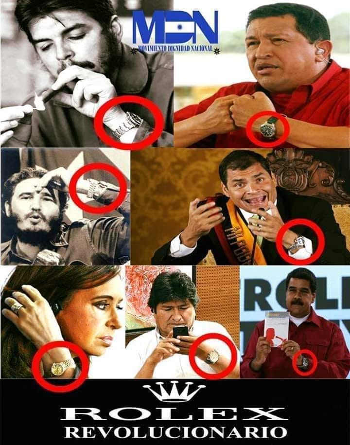 Porque sera que todos los PSEUDO-ZURDOS que son POPULISTAS usan ROLEX? como los CORRUPTOS <a href="/CFKArgentina/">Cristina Kirchner</a> <a href="/NicolasMaduro/">Nicolás Maduro</a> <a href="/evoespueblo/">Evo Morales Ayma</a> <a href="/MashiRafael/">Rafael Correa</a> y los otros 3 fiambres, todos estos SINVERGÜENZAS son mas TRUCHOS que un BILLETE de 3 pesos