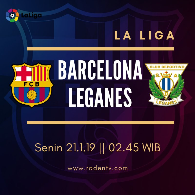 π Liga Spanyol
π Barcelona vs Leganes
π Senin 21.1.19
β² 02.45 WIB
π± https://bit.ly/2T6DExkΒ
#BarcaLeganes
