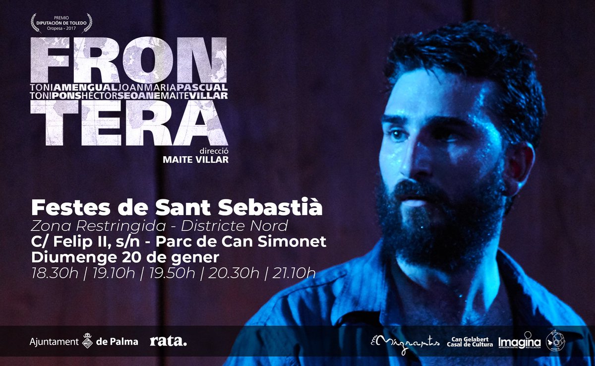 🎭 FRONTERA
Festes de Sant Sebastià 2019
Avui al districte Nord també amb ENTRADES EXHAURIDES!!! .
. 
@ajuntament_de_palma @RataCultura #festesdesantsebastià2019 #palmademallorca #zonarestringida #theatre #actor #fronteraciamigrants #frontera #streetart #cultura