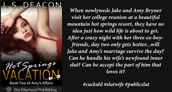 More Got a new release for you all. The long-awaited book two to Amy's Affairs, Hot Springs Vacation<a href="/tag/erotica"class="tags"><span>#erotica</span></a><a href="/tag/cuckold"class="tags"><span>#cuckold</span></a><a href="/tag/lprtg"class="tags"><span>#lprtg</span></a><a href="/tag/ssrtg"class="tags"><span>#ssrtg</span></a><a href="/tag/christmasero"class="tags"><span>#christmasero</span></a>