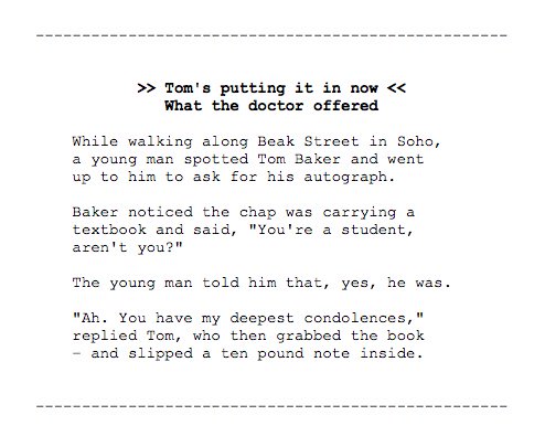 A very happy birthday to Popbitch Immortal, Tom Baker... 