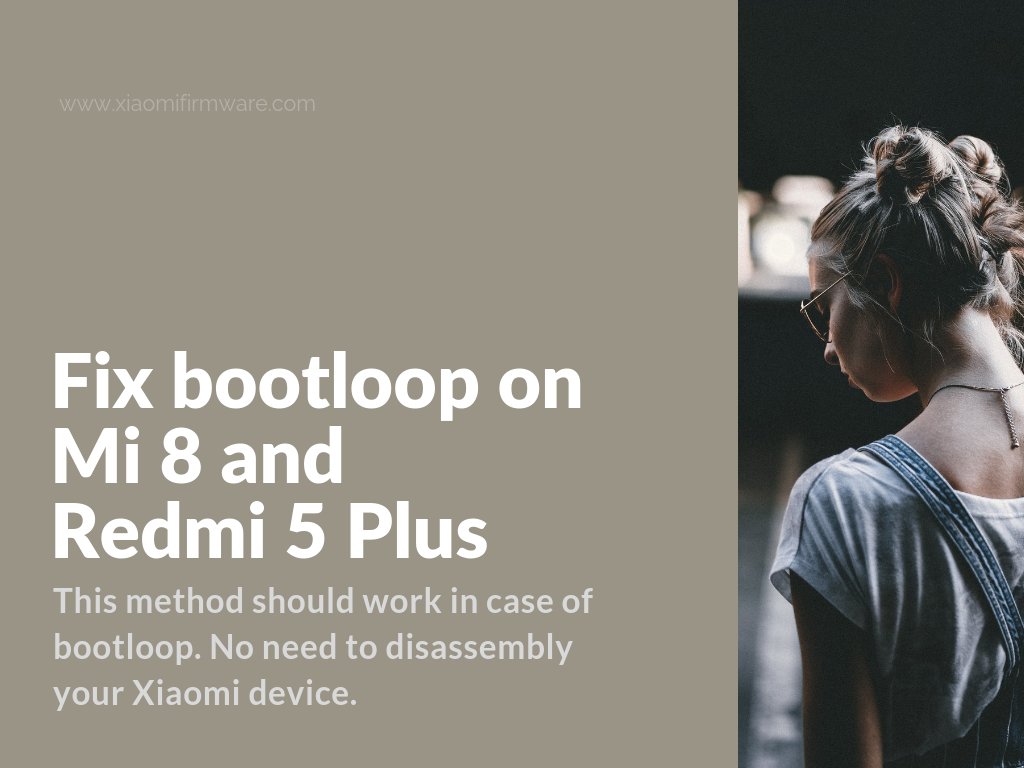 xiaomifirmware's tweet image. Tutorial on how to restore bootlooped Xiaomi Mi8 and Redmi 5 Plus / India.

xiaomifirmware.com/guides-and-tip…

#xiaomi #miui #miui10 #miuirom #mifans #mi8 #redmi5plus #xiaomi8 #bootloop