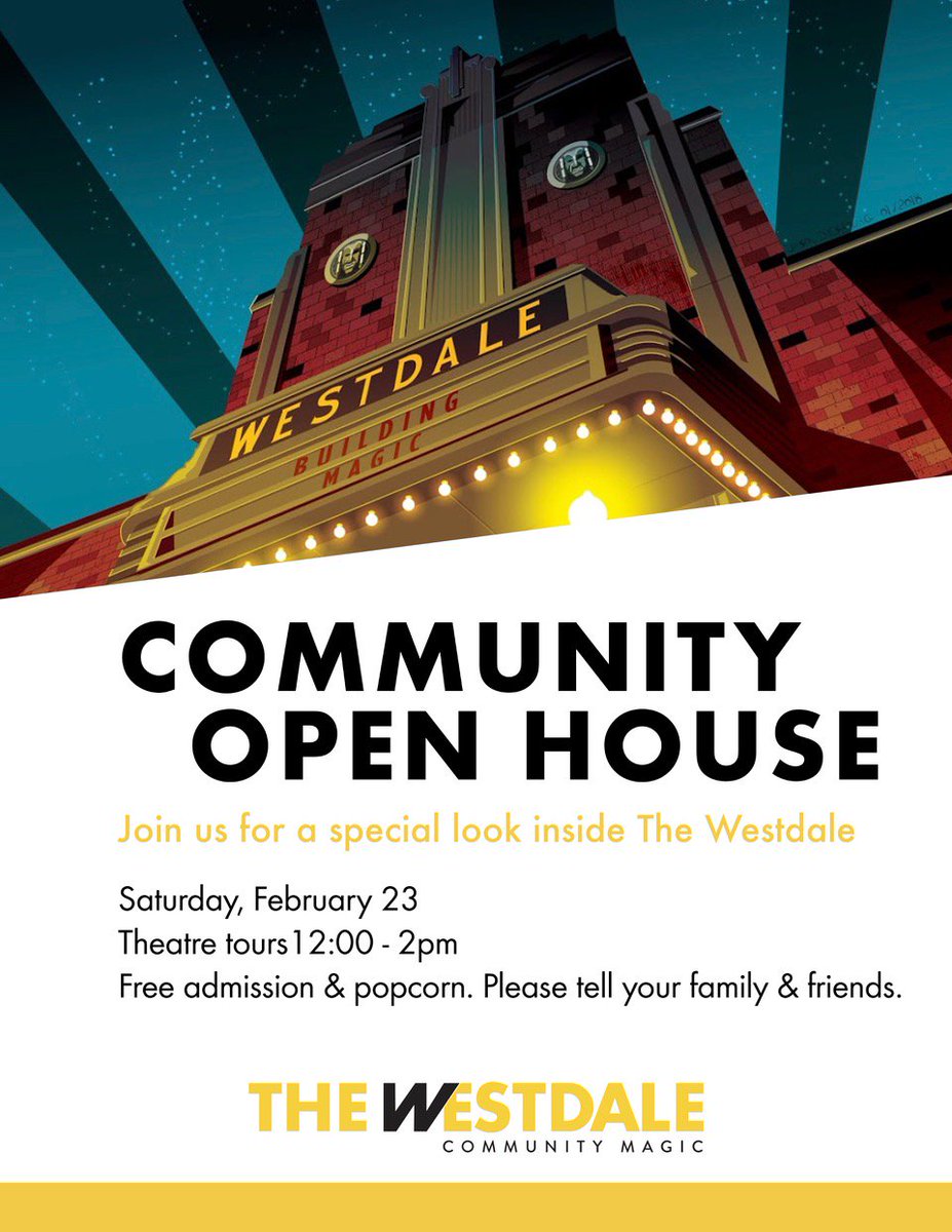 After nearly 2 years of restoration, The Westdale is ready. Please join us for a free, family-friendly Community Open House. Tour the theatre, try the seats, get some free, fresh popcorn, and celebrate the community magic. Saturday, February 23 starting at noon.