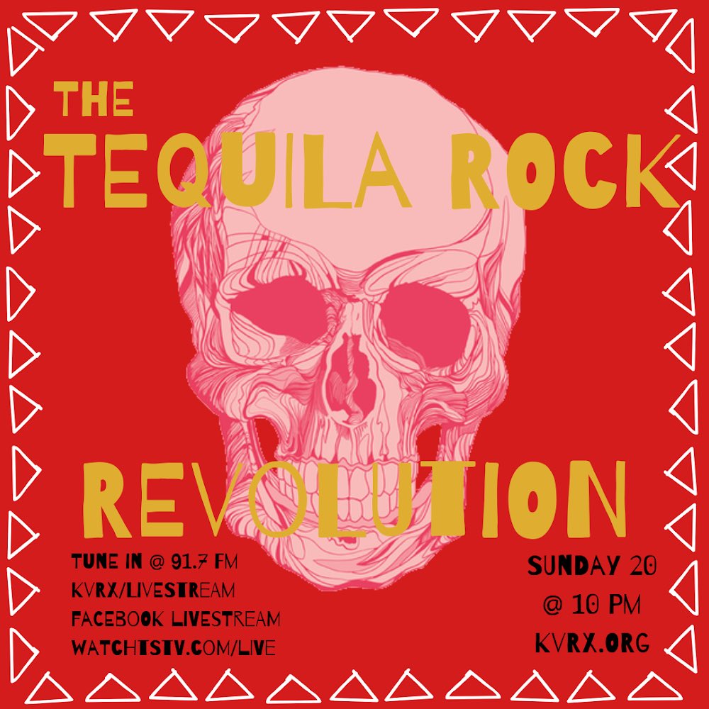 LocalLiveAustin's tweet image. !!! first show of the semester tonight !!! will Tequila Rock  Revolution! As always, tune in four different ways watchTSTV.com/live, KVRX.org/player, 91.7FM in the Austin area, and Local Live FB Stream

Poster by Kim Coronado
