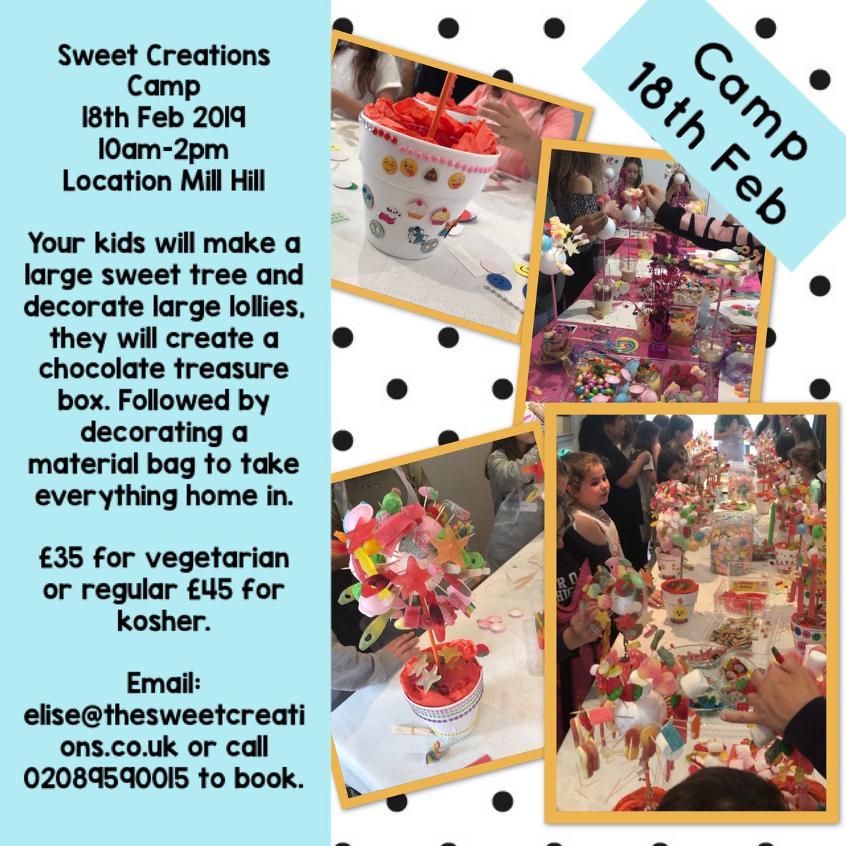 SweetsTrees's tweet image. Don’t forget to book your kids in for camp on the 18th feb