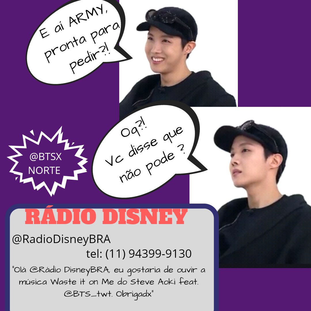 BTSxNORTE's tweet photo. Bom Dia ARMYs ao som de "se vc perdeu a live do Hobi, não fique triste eu tmbm" Vamos nos alegrar fazendo pedidos
📻 DISNEY
50 Coments/ 10 RT's
Olá @RadioDisneyBRA Toca 'Waste It On Me', do @steveaoki feat. @BTS_twt, na programação. Obrigada! #PediuTocouRD
#DNAto700M
~RNam https://t.co/dnO2bKmhFG