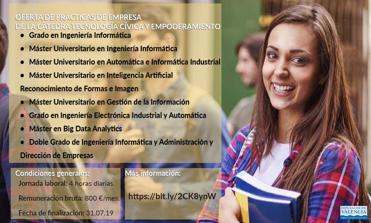 etsinfupv's tweet photo. Oferta de prácticas en empresa Cátedra Tecnología Cívica y Empoderamiento @UPV @GO_DIVAL para alumnado @etsinfupv @MUGIUPV #bigdataupv
@ETSID 800€/mes - 1/2 jornada https://t.co/cYzFr7tq72 https://t.co/AzumJ0bddE