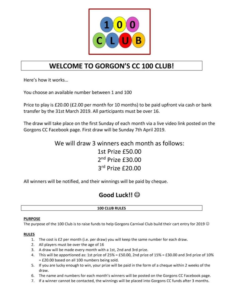 Back by popular demand Gorgons C.C 100 club 2019.
Numbers are now avalible to buy!
1st draw on April 7th 2019
You've got to be in it to win it......Good luck 🥇🥈🥉🎉
Let us know if you would like a number.