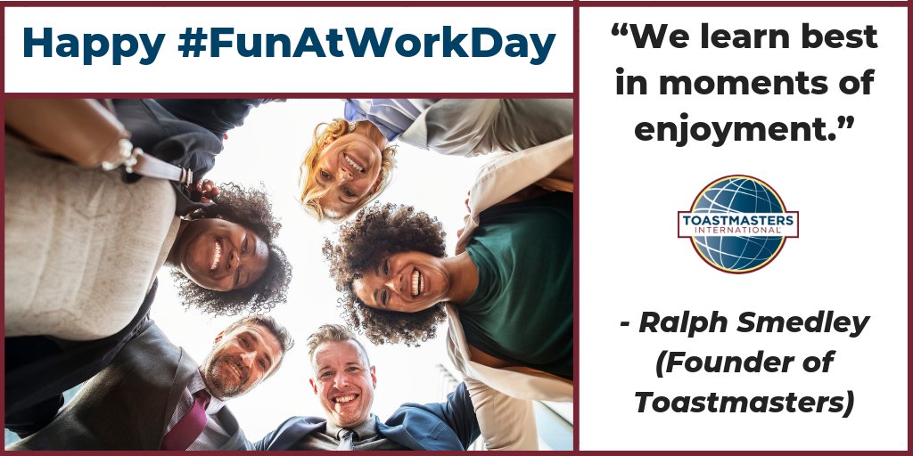 TMDistrict29's tweet image. “We learn best in moments of enjoyment.” -Ralph Smedley

Celebrate #FunAtWorkDay today by visiting your corporate/office Toastmasters Club.   
Don&apos;t have a club at your office? Create one - learn how at: toastmasters.org/start-a-club  

#HappyFunAtWorkDay #Toastmasters #Quotes