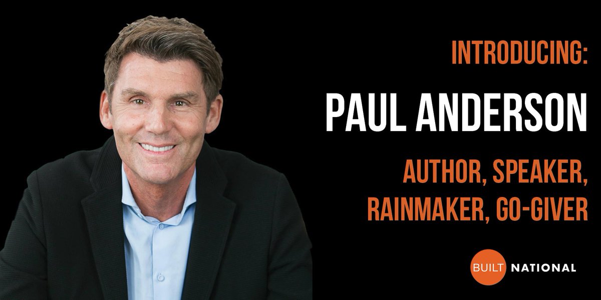 BUILT_Natl's tweet photo. BUILT National is excited to have Paul Anderson as a keynote speaker for our first National Conference! Paul is an author, speaker, rainmaker, and a go-giver. Paul will present on his unique go-giver approach to building relationships and business. #2019BUILTConference https://t.co/gszoePQfc1