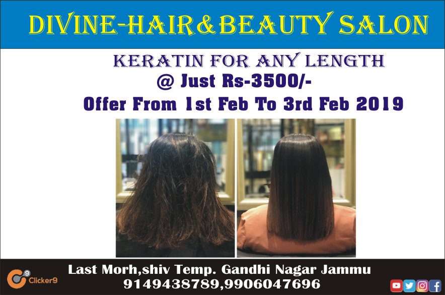 9Clicker's tweet image. #DIVINE-Hair &amp;amp; Beauty Salon
#Keratin For Any Length
@Just Rs-3500/-
Offer From 1st Feb 2019 To 3rd Feb 2019

At
Divine-Hair &amp;amp; Beauty salon
Last Morh ,Shiv Temple,gandhi nagar jammu
9149438789,9906047696