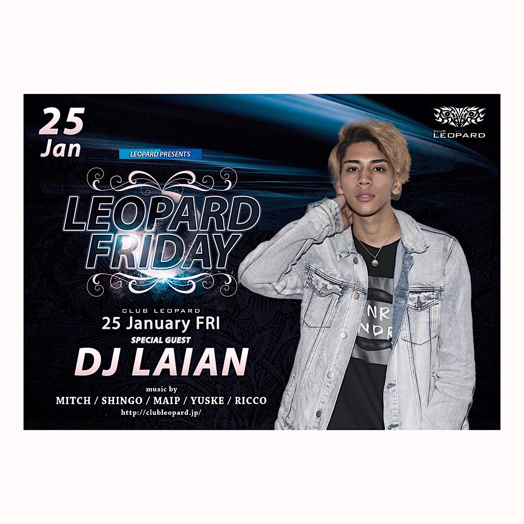 ClubLeopard's tweet photo. 今週末は金曜@DjLaian ,土曜@DJ_KEKKE と豪華ラインナップでお届け致します！！
イケメン続き🎧🔥☑️
#レパフラ
#レパサタ
#Clubleopard https://t.co/C9BMyDdB5t