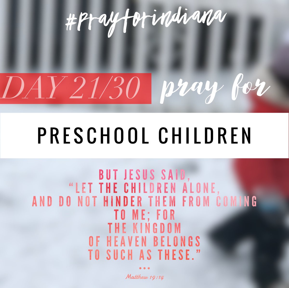 loveindianapa's tweet photo. #PrayForIndiana 🙏🏼 COMMUNITY PRAYER FOCUS:
——
Day 21/30 : PRESCHOOL CHILDREN
——
Download the devotional for free here: https://t.co/olq94lOy6w
——
Scriptures: Matthew 19:14
#loveindianapa @SfMeMinistries https://t.co/MwAesxYevq