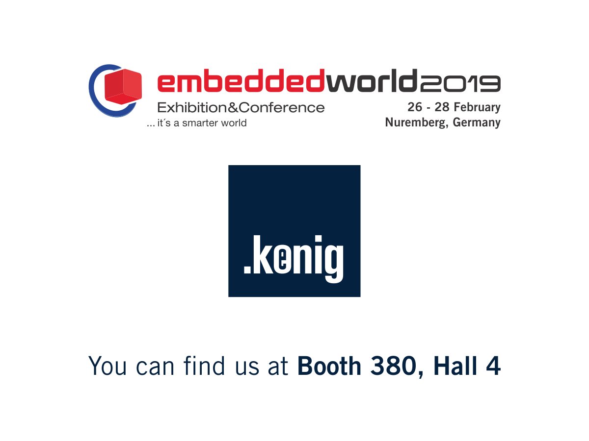 koenigpagmbh's tweet image. We are excited to attend Embedded World 2019 in Nuremberg, Tuesday, 26 to Thursday, 28 February 2019. Come and visit koenig-pa GmbH at the #embeddedworld 2019. Find us and TenAsys Europe GmbH at the booth 380, Hall 4. #EmbeddedWorld2019 #EmbeddedCommunity  #koenigpa