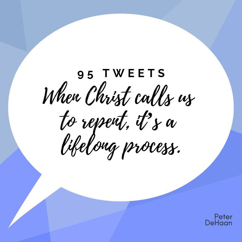 Peter_DeHaan's tweet photo. #ModernLuther says 1. #Jesus’s most basic instruction was “repent and follow me.” Do it. #95Tweets https://t.co/rDQX9xumvp #martinluther #luther #95tweets #indulgences #reformation #worship #Sunday #pastors #ministry https://t.co/JifhRAJiO5