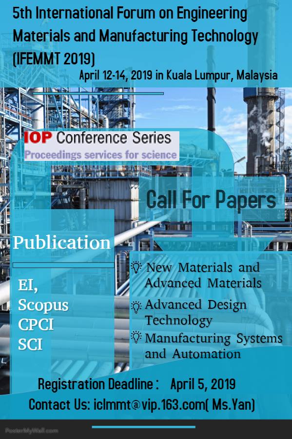 Call For Papers! IFEMMT 2019 will be held on April 12-14 in #Malaysia
<a href="/KeoAeic/">AEIC_Conference</a> collaborator of <a href="/SmartPolyTech/">Priya Desai</a> 
Publication: EI, Scopus  CPCI &amp; SCI 
Registration Deadline: April 5, 2019 
Contact：iclmmt@vip.163.com (Ms.Yan)
#conference #material #engineer #technology #kualalumpur