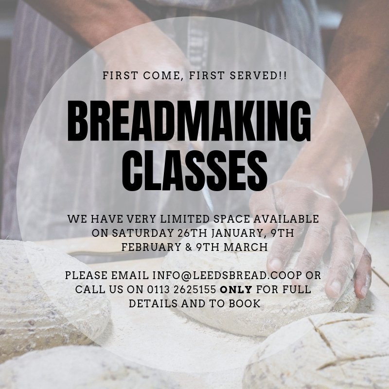 LeedsBreadCoop's tweet image. We have a very limited amount of spaces left on our forthcoming bread making classes on Saturday 26th Jan, 9th Feb &amp;amp; 9th March.

Please email info@leedsbread.coop or call us on 0113 2625155 *ONLY* for full details/bookings. First come, first served!!

#breadmakingclass #leeds