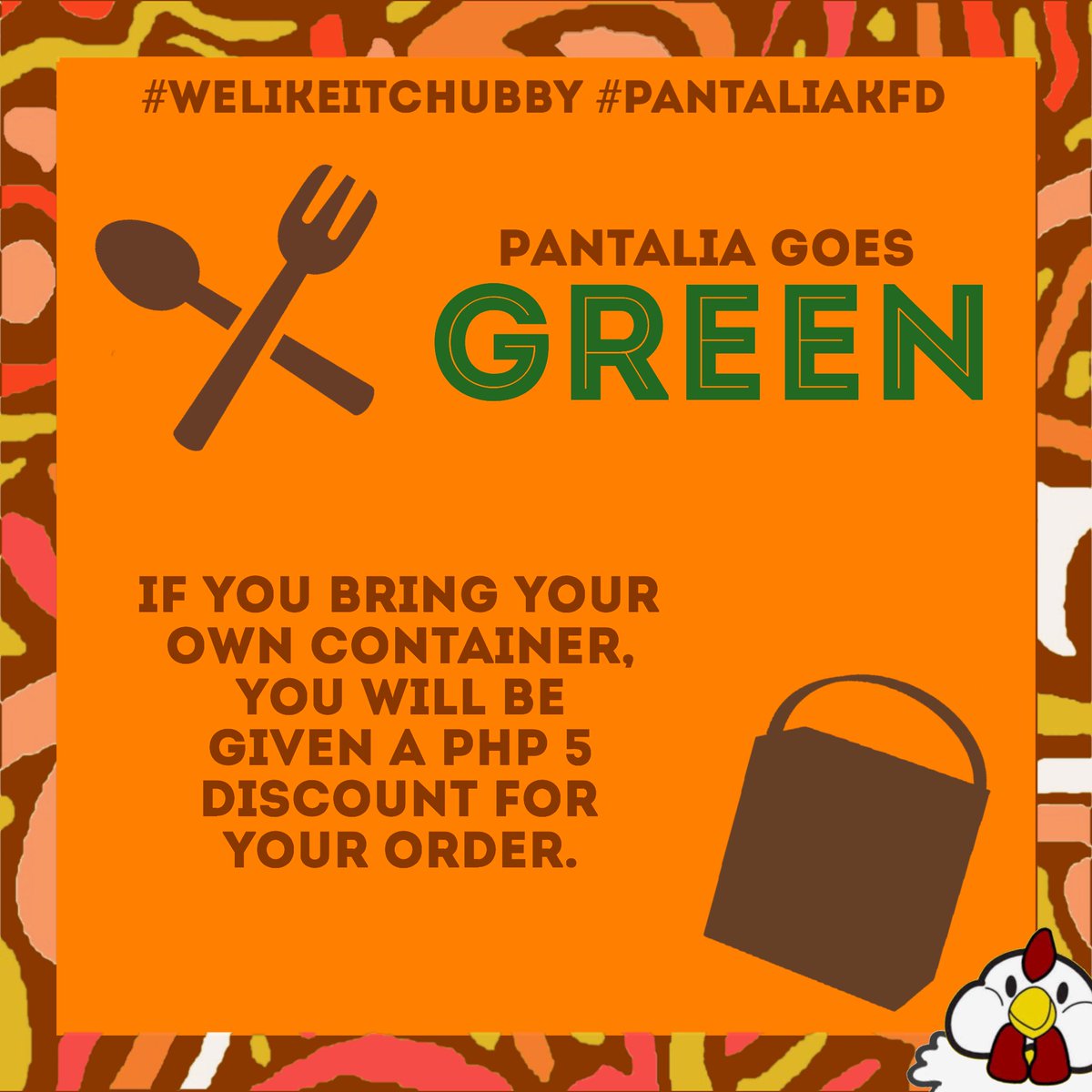 ChubbyChixKFD's tweet photo. PANTALIA GOES GREEN! Make the smart decision and bring your own containers to get a discount from our Chubby Chicken! Let’s work hand-in-hand to save the environment!

#welikeitchubby #pantaliakfd https://t.co/RPiIjDmfyi