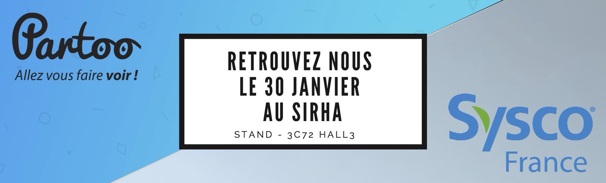 Partoo_FR's tweet photo. @Partoo_FR est ravi de vous annoncer sa participation au #sirha2019 , auprès de notre partenaire Sysco France 

Rendez-vous Mercredi 30 Janvier à l'EUREXPO de Lyon.

Au programme : #RéférencementLocal de vos points de vente. https://t.co/QO3JMTgqtG