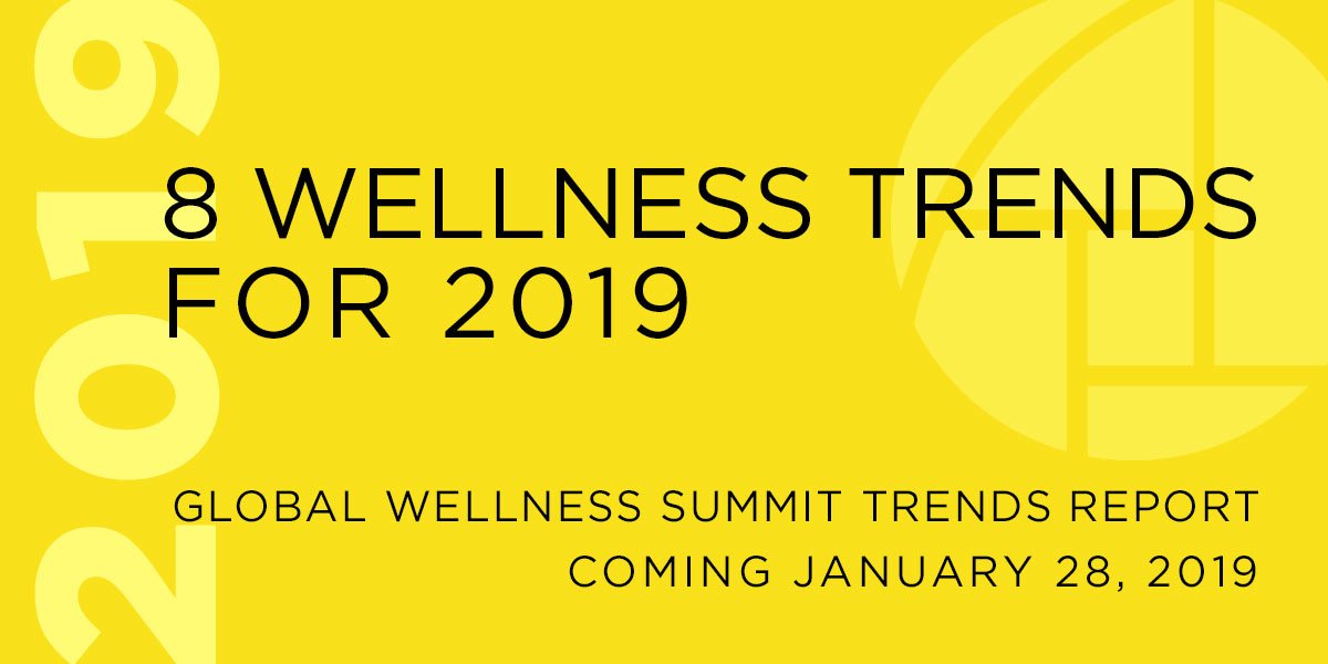 Global_GWS's tweet photo. Mark your calendars: Monday, January 28 the GWS will announce the 8 wellness trends that will have a meaningful impact on the $4.2 trillion global wellness economy in 2019 - and beyond! #GWSTrends #wellnesstrends #trendingnow  https://t.co/32IzMjD6iZ https://t.co/NDmJ3h7k5j