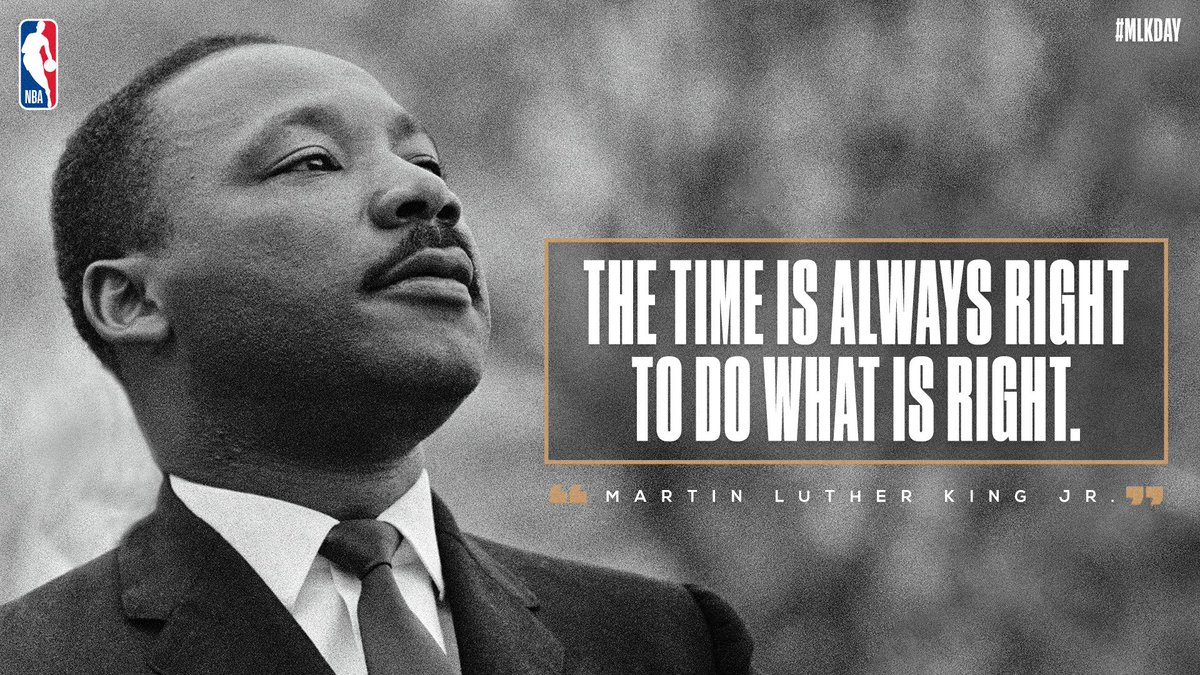 NBA's tweet photo. "The time is always right to do what is right." #MLKDay https://t.co/it1w9hYubW