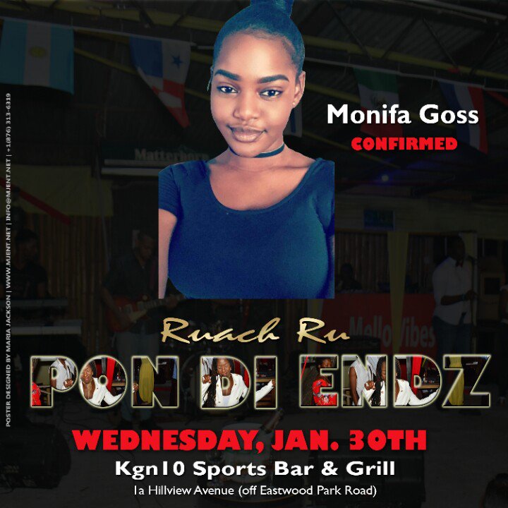 MariaJackson201's tweet photo. Monifa Goss is confirmed for Ruach Ru's PON DI ENDZ on Wednesday, January 30th, at Kgn10 Sports Bar & Grill, located at 1a Hillview Avenue (off Eastwood Park Road).Β
@ruachru @monifa_goss
#pondiendz #january #kingston #sports #bar #grill #live #music https://t.co/5p6SViWVhj