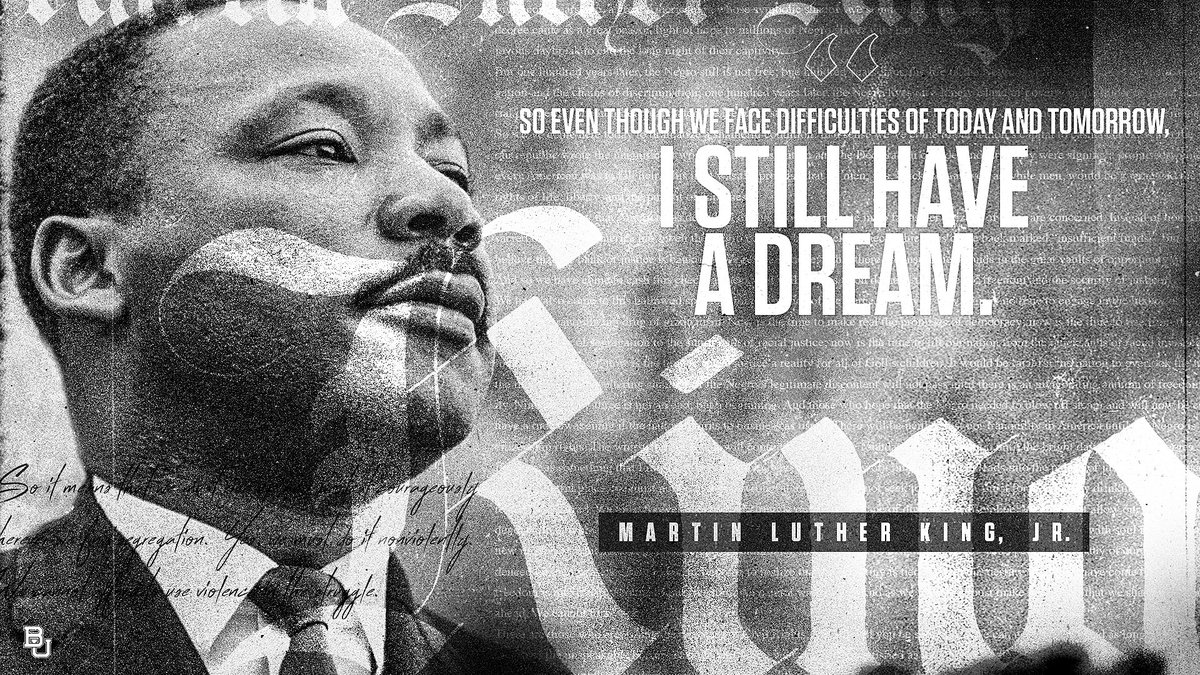 BaylorAthletics's tweet photo. Today we honor a civil rights leader and a national hero. Thank you, Dr. Martin Luther King Jr. #MLKDay https://t.co/nJCM1UrPHH
