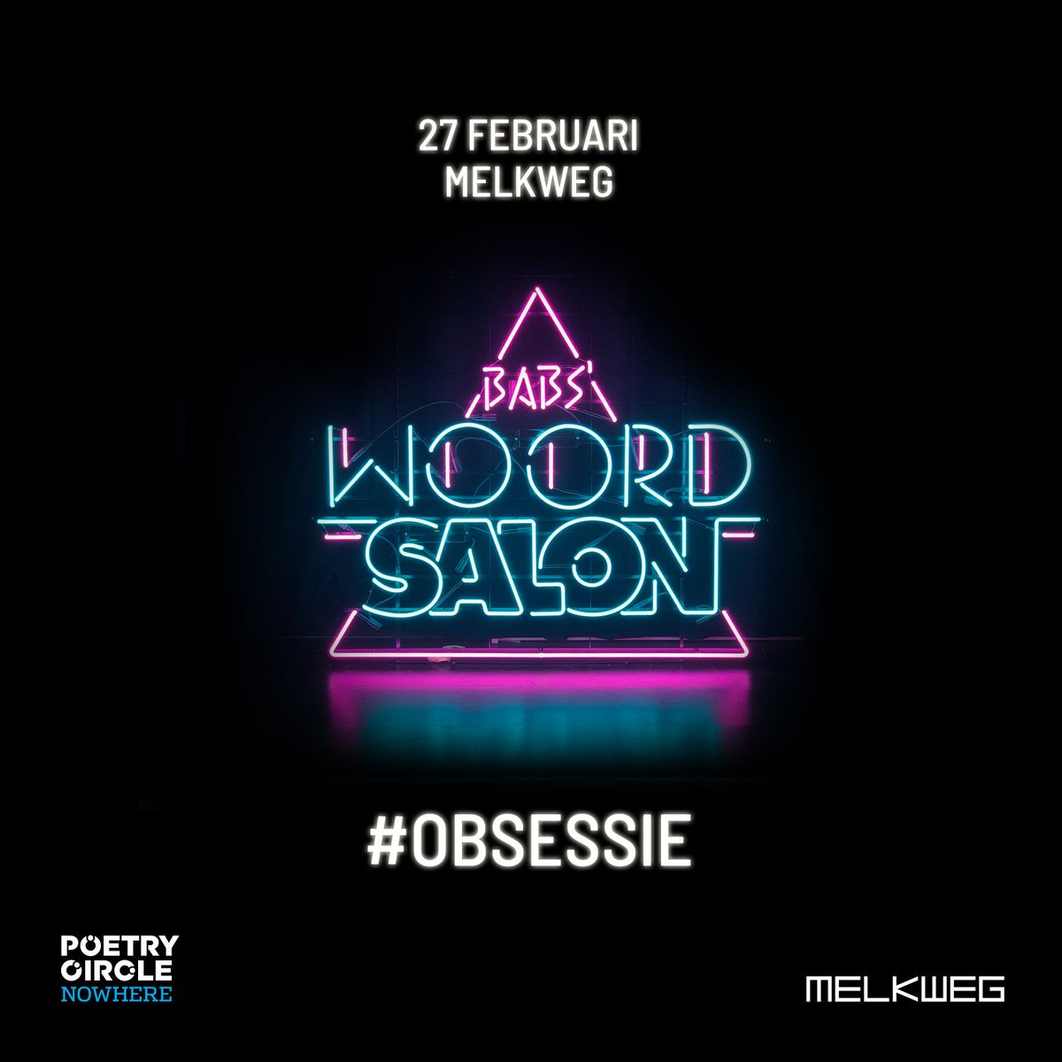 Save the date! 27 februari in de <a href="/melkweg/">Melkweg</a>: een nieuwe Babs' Woordsalon, over Obsessie. #obsessie @BabsGons